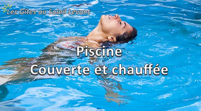 Piscine couverte et chauffée